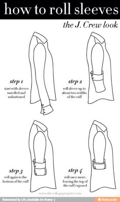 How to get the j crew look How To Have Style, Clothes Tips, How To Roll, Roll Sleeves, How To Fold, Man Ray, School Fashion