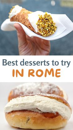 there are two different types of desserts to try in rome