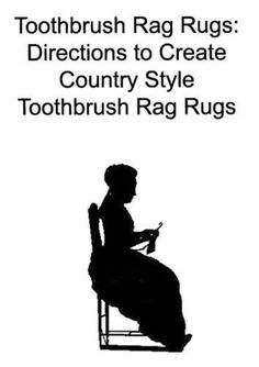 toothbrush rag rugs directions to create country style toothbrush rag rugs book