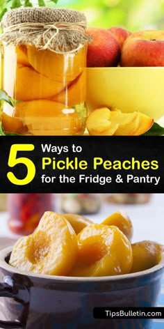 five ways to pickle peaches for the fridge and pantry