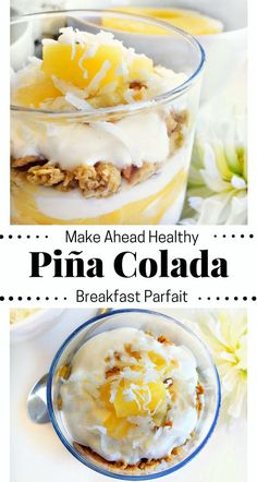 this is an image of pine colada breakfast parfait