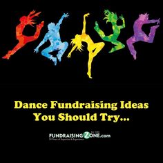 dance fundraiser ideas you should try to find out the best ones for your event or party