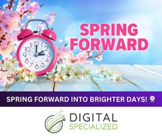 a pink alarm clock sitting on top of a wooden table next to flowers and the words spring forward into brighter days