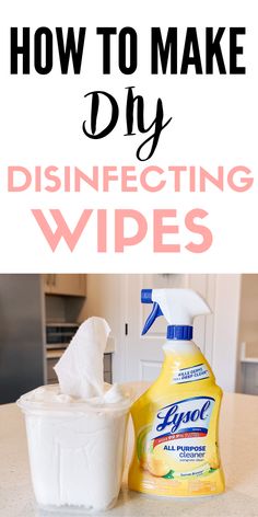 how to make diy disinfecting wipes