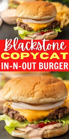 two cheeseburger sandwiches with the words blackstone copycat in - n - out burger