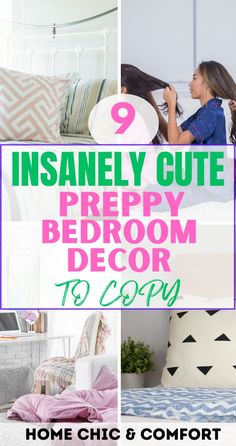 there is a collage of photos with text overlaying it that says, insanely cute prepy bedroom decor to copy