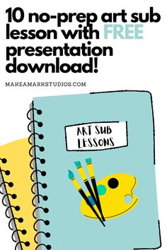 an art lesson book with the title 10 no prep art sub lessons