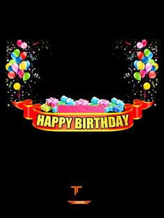 a happy birthday banner with balloons and streamers on black background for t - shirt design