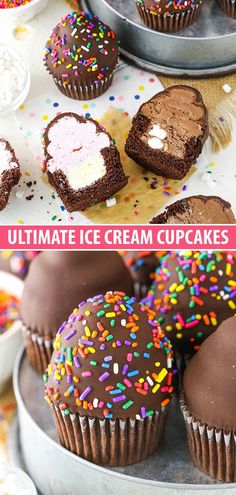 the ultimate ice cream cupcakes are made with chocolate and sprinkles