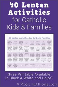 the front cover of 40 lenten activities for catholic kids and families with text overlay