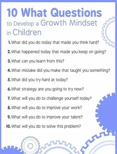 a blue and white poster with the words 10 what questions to do in children's growth minds