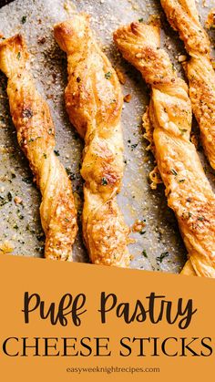 four puff pastry cheese sticks on a baking sheet with text overlay that reads, pure pastry cheese sticks