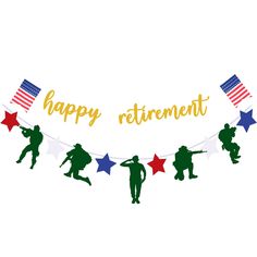 happy retirement banner with silhouettes of soldiers and american flags hanging from the string on a white background