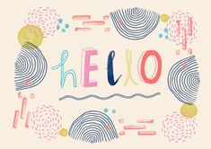 the word hello is surrounded by colorful circles and dots on a white background with pink, blue