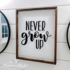 Never Grow Up Wall Art Nursery Decor Gallery Indoor Playroom, Dark Wood Frame, Playroom Signs, Girls Playroom, Decor Gallery Wall, 3d Image, Boys Bathroom, Never Grow Up, Wall Art Nursery