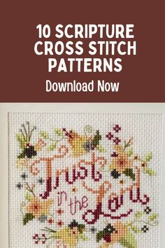 cross stitch pattern with the words,'10 scripture cross stitch patterns'in it