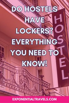 the words hotel do hotels have lockerers? everything you need to know about it