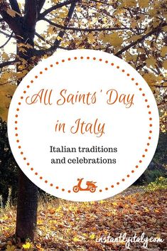 the words all saint's day in italy written on a white circle surrounded by autumn leaves