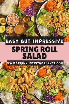 the spring roll salad is ready to be eaten in less than 30 minutes and it's easy to make