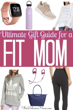 the ultimate gift guide for a fit mom