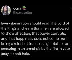 a tweet with the caption'every generation should read the lord of the rings and learn that men are allowed to show affection