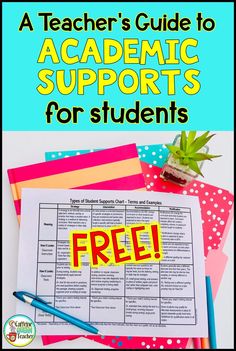 a teacher's guide to academic supports for students with free printables