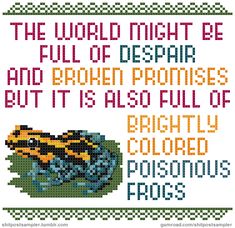 Frog Cross Stitch, Cross Stitch Quotes, Funny Cross Stitch Patterns, Subversive Cross Stitch, Cross Stitch Funny, A Cross, Crafty Craft, Cross Stitch Art, Yarn Crafts