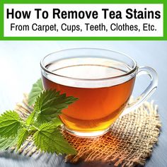 Tea is incredibly healthy but can leave some nasty, hard-to-remove stains. Learn how to remove tea stains effortlessly from any surface, including teeth, dishes, carpets, clothes, etc. How To Remove Tea Stains From Clothes, Naturally Whiten Teeth, Coffee Stain Removal, Stain Removal Guide, Whiten Teeth, Healthy Juice Recipes, Remove Stains