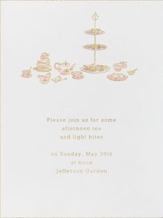 a white card with pink and yellow designs on it, says please join us for some afternoon tea and light bites on sunday may 30th at noon jefferson garden