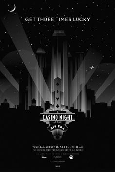 casino night poster with the words get three times lucky on it and an image of skyscrapers in the background