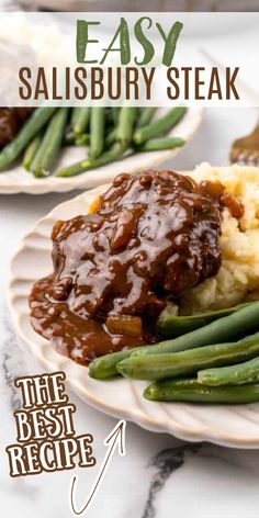 an easy salisbury steak recipe on a plate with mashed potatoes and green beans