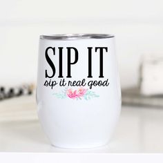 SIP IT,SIP IT REAL GOOD WINE CUP-TUMBLER-MODE-Couture-Boutique-Womens-Clothing Wine Glass Sayings, Wine Cup, Wine Humor, Cricut Craft Room, Wine Bottle Crafts, Wine Cups, Dishwasher Racks, Doja Cat, Wine Tumblers