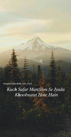 an image of a mountain with trees in the foreground and text that reads kulch star manzlon se nadda krobostrat hohe hain