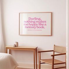 a bedroom with a bed, chair and poster on the wall that says daring nothing makes me happy like a fantasy book