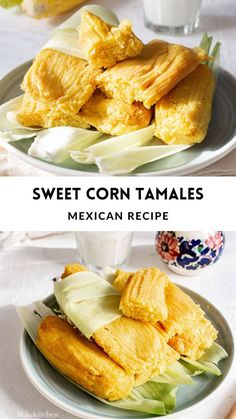 A collage with two photos of sweet corn tamales and with text overlay. Corn And Cheese Tamales Recipe, Sweet Corn Masa, Best Tasting Recipes, Honduras Tamales Recipe, Corn Tamales Recipe Sweet, Tamales And Eggs, Cheesecake Factory Corn Tamale Cakes, Tamale Making Party Ideas, Sweet Corn Tamales Cheesecake Factory