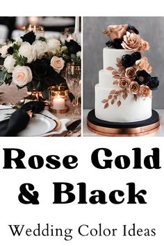 rose gold and black wedding color ideas for the brides, grooms and guests