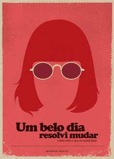 a movie poster for the film un belo dia resolymidar, featuring a woman with red hair and sunglasses