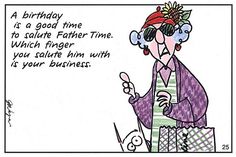 a cartoon drawing of a woman holding a baby in her lap with the caption'a birthday is a good time to celebrate father - time which fridge you salute him with as your business