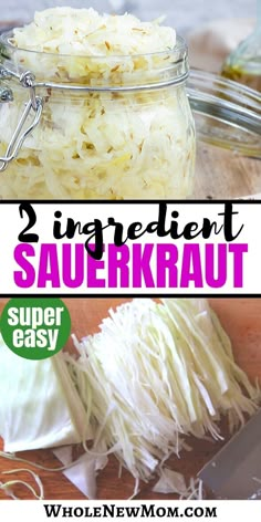 two ingredient sauerkraut in a glass jar and on a cutting board