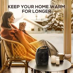 a woman sitting in a chair next to a window with the words keep your home warm for longer