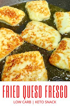 fried quesadillas in a skillet with text overlay that reads fried queso