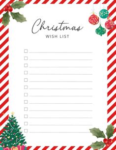 a christmas wish list with ornaments and holly on red and white striped paper, in the center is an ornament