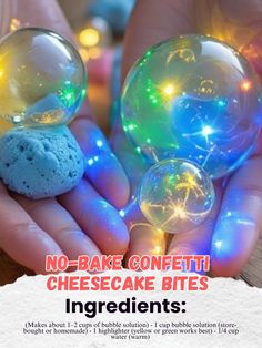 someone holding two soap balls in their hands with the words no - bake confetti cheesecake bites ingredients