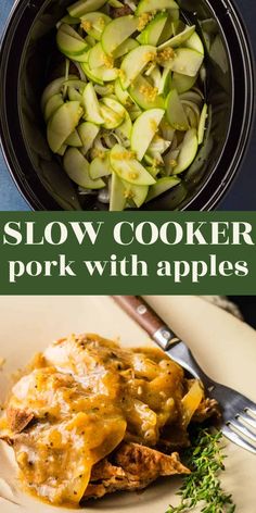 slow cooker pork with apples is the best way to cook this delicious dish for dinner