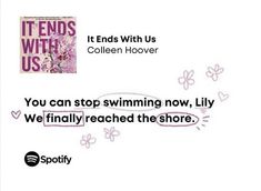 an ad for spotify with the caption it ends with us