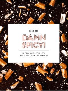 the words best of damn spicy on top of a black and white background with marshmallows