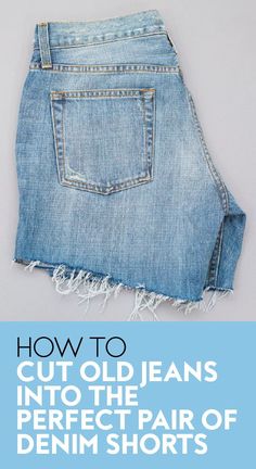 Diy Jeans Shorts Cutoffs, Diy Denim Cutoff Shorts, How To Cute Jeans Into Shorts Diy, Making Denim Shorts From Jeans, Diy Jorts Cutoffs, Make Jean Shorts Out Of Jeans, Denim Shorts From Old Jeans, Diy Frayed Shorts, Fraying Jeans Diy Shorts