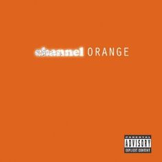 an orange album cover with the words channel orange in white letters on top of it