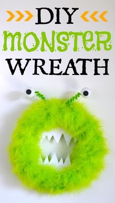 a green monster wreath with the words diy monster wreath on it and an image of a