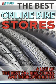 the best online bike store list for bikes and their specialtys, 2012 - 2013